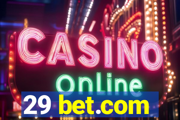 29 bet.com
